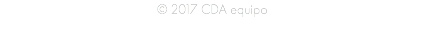 © 2017 CDA equipo